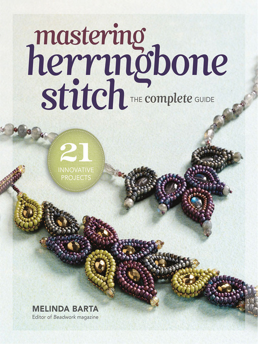 Title details for Mastering Herringbone Stitch by Melinda Barta - Available